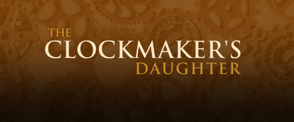 The Clockmaker's Daughter show artwork